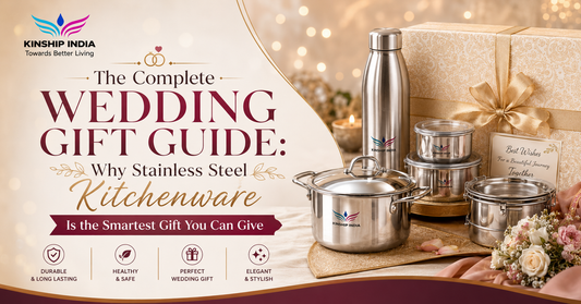 The Complete Wedding Gift Guide: Why Stainless Steel Kitchenware Is the Smartest Gift You Can Give